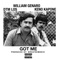 Got Me (feat. Dtm Los & Keno Kapone) - William Genaro lyrics