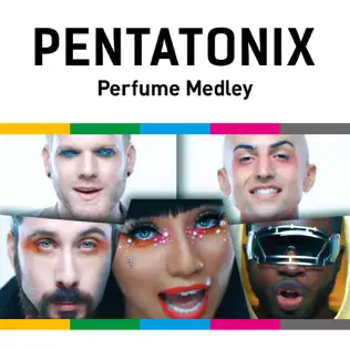 descargar álbum Pentatonix - Perfume Medley