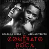 Un Contrato de Boca (feat. Abel Anivelpro) - Single album lyrics, reviews, download