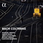 Bach Coltrane (Alpha Collection) artwork