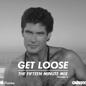 OKAY TK - GET LOOSE 014