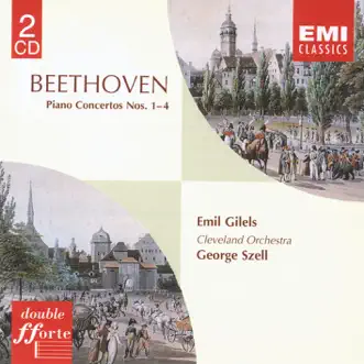 Beethoven Piano Concertos Nos. 1-4 by The Cleveland Orchestra, Emil Gilels, George Szell & Paul Myers album reviews, ratings, credits