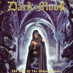 The Hall Of The Olden Dreams - Dark Moor