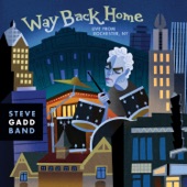 Steve Gadd Band - Way Back Home - Live