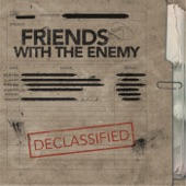 Friends with the Enemy - Lost at Sea