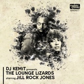 DJ Kemit Presents: The Lounge Lizards (feat. Jill Rock Jones) artwork