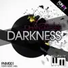 Stream & download Darkness - Single