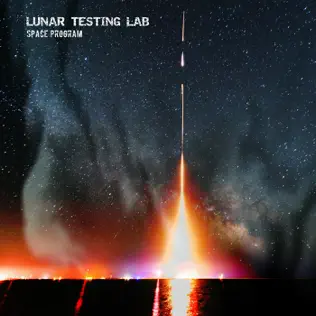 last ned album Lunar Testing Lab - Space Program