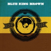 Blue King Brown - Water