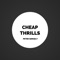 Cheap Thrills - Peter Gergely lyrics