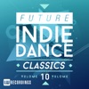 Future Indie Dance Classics, Vol. 10