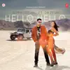 Hello Hello song lyrics