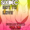 Stream & download Got To Love Remixes - EP