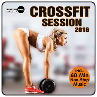 CrossFit Session 2016 by Various Artists album reviews, ratings, credits