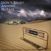 Don't Trust Anyone But Us artwork
