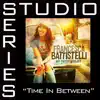 Time In Between (Studio Series Performance Track) - - EP album lyrics, reviews, download