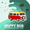 Happy Bus album lyrics, reviews, download