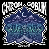 Chron Goblin - The Wailing Sound