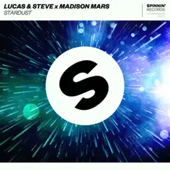 Stardust - Single by Lucas & Steve & Madison Mars album reviews, ratings, credits