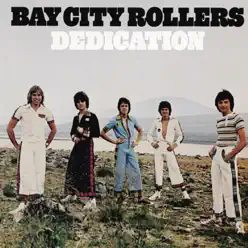 Dedication - Bay City Rollers