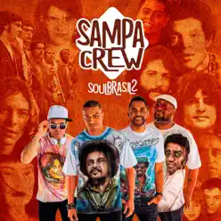 Soul Brasil 2 - Sampa Crew Soul Brasil 2 - Sampa Crew