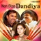 Non Stop Dandiya- Dhannya Dhannya and 5 more - Kirtidan Gadhvi, Osman Mir, Sangeeta Labadiya & Firoz Ladka lyrics