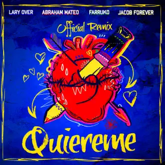 Quiéreme (Remix) [feat. Abraham Mateo & Lary Over] - Single by Jacob Forever & Farruko album reviews, ratings, credits