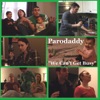 Parodaddy - We Can't Get Busy
