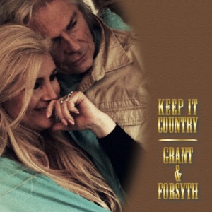 Grant & Forsyth - Keep It Country - Line Dance Chorégraphe