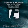 Stream & download Changes (Remix) [feat. Hysteria!] - Single