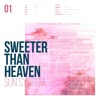 Sweeter Than Heaven - Single