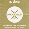 Super Sharp Shooter (Genghis Clan & BOT Remix) - Single
