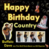 Buffalo Dave - Happy Birthday To You Country Western Guitar Folsum Prison Blues Style With Ho Down (with The Wolf Rock Band)