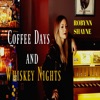 Coffee Days and Whiskey Nights - EP