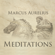 Marcus Aurelius - Meditations (Unabridged)