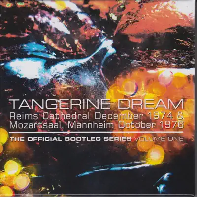 The Official Bootleg Series, Vol. 1 (Live) - Tangerine Dream