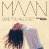 Give You All I Got - Titelsong Meesterspion - Single