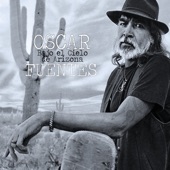 Oscar Fuentes - El Cielo de Arizona