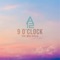 9 O'Clock (feat. Mica-Jazelle) - August Twelfth lyrics