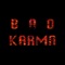 Bad Karma (Radio Edit) - Axel Thesleff lyrics