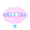 Kiss and Tell (feat. Grant Genske) - Single, 2016