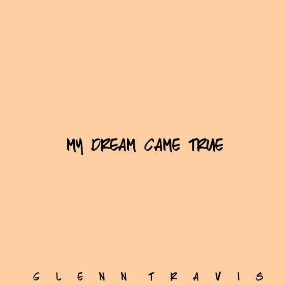 Cover artwork for My Dream Came True