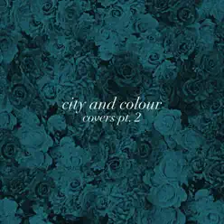 Covers Part 2 - Single - City & Colour