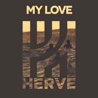 Hervé - My Love (feat. Phizzals) - EP artwork