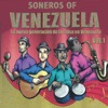 Soneros Of Venezuela Vol. 1