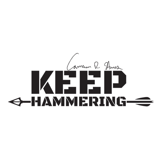 Keep Hammering with Cameron Hanes by Cameron Hanes on Apple Podcasts