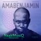 AmaBenjamin (feat. Mampintsha) - NaakMusiQ lyrics