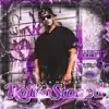 Rollin' Stoned (Chopped Not Slopped) album lyrics, reviews, download