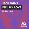 Feel My Love (feat. Rae Hall)