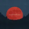 Stream & download January 31, 2018: Super Blue Blood Moon - Single